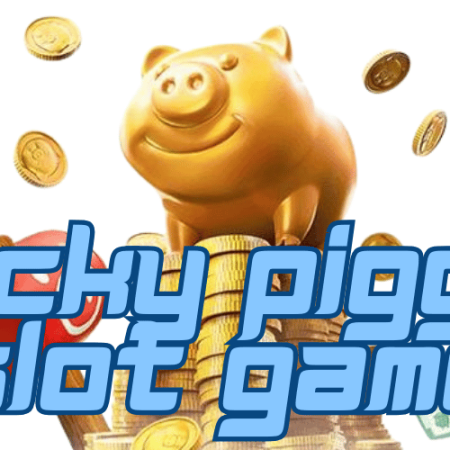 Lucky Piggy Slot Game | A Perfect Blend of Fun and Wins